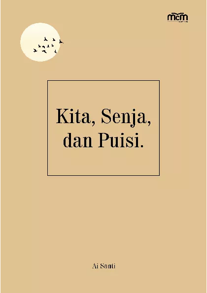 Kita, senja, dan puisi