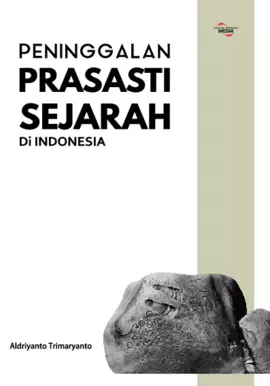 Peninggalan Prasasti Sejarah di Indonesia