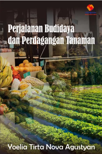 Perjalanan Budidaya dan Perdagangan Tanaman