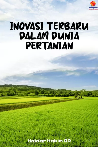 Inovasi Terbaru dalam Dunia Pertanian