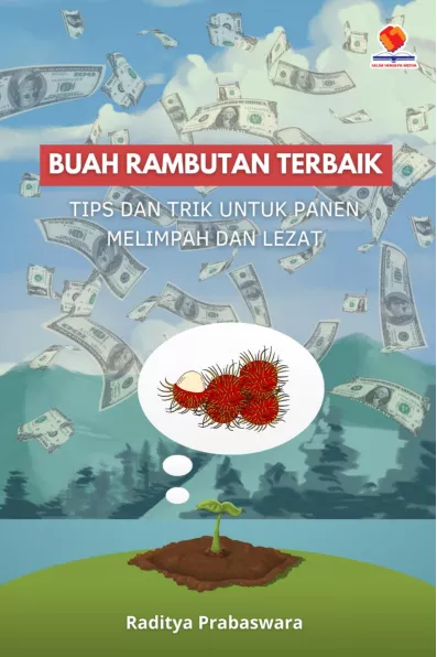 Buah Rambutan Terbaik Tips dan Trik untuk Panen Melimpah dan Lezat