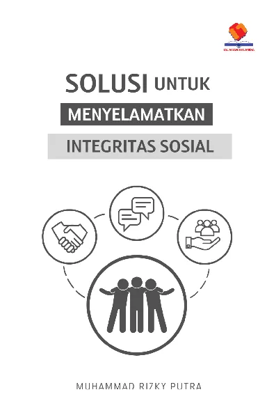 Solusi untuk Menyelamatkan Integritas Sosial