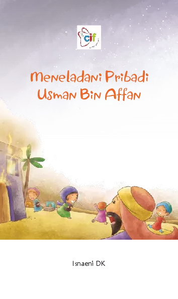 Meneladani Pribadi Usman Bin Affan