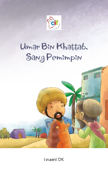 Umar Bin Khattab, Sang Pemimpin