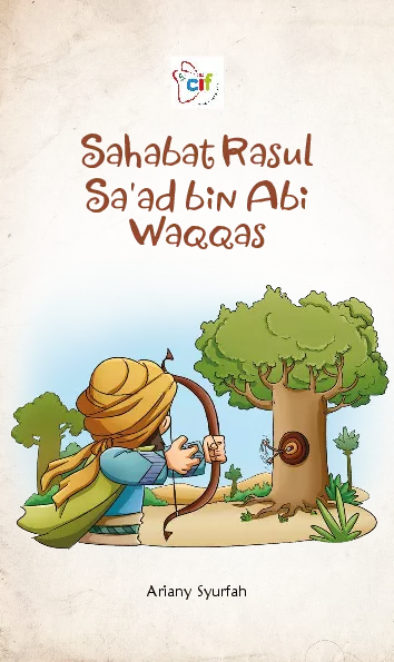 Sahabat Rasul S''ad bin Abi Waqqas