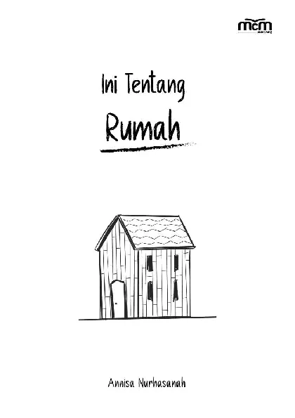 Ini tentang rumah