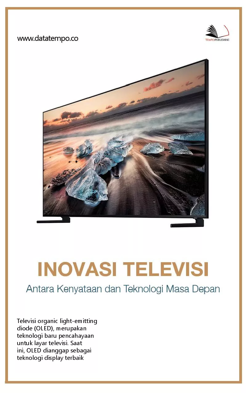 Inovasi televisi antara kenyataan dan teknologi masa depan