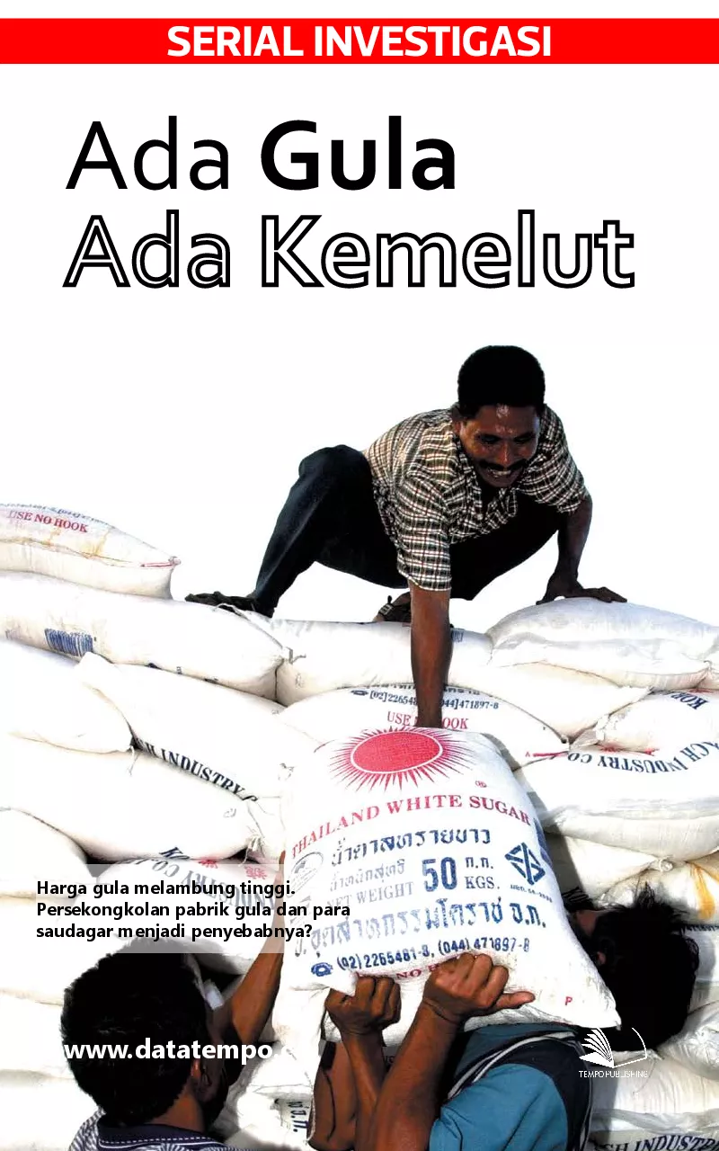 Investigasi - Ada Gula Ada Kemelut