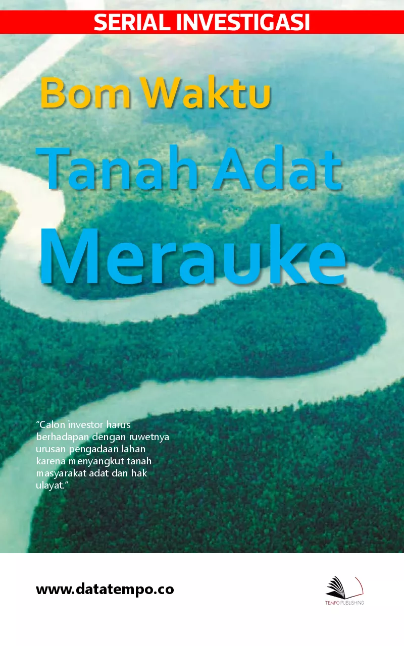 Investigasi - Bom Waktu Tanah Adat Merauke