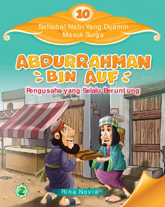 Abdurrahman bin Auf: pengusaha kaya raya