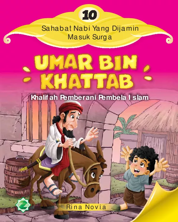 Umar bin Khattab : khalifah pemberani pembela Islam