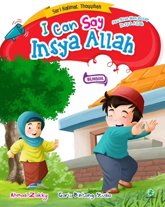 I can say Insya Allah = aku bisa mengucap Insya Allah