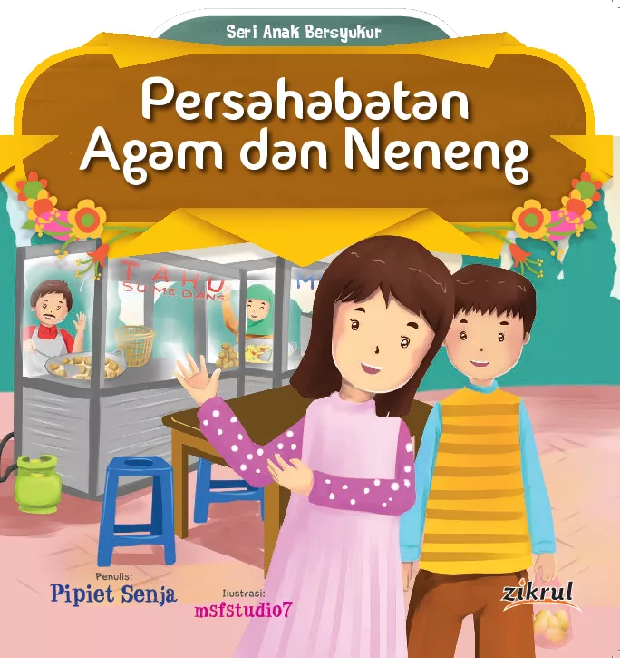 Persahabatan Agam dan Neneng