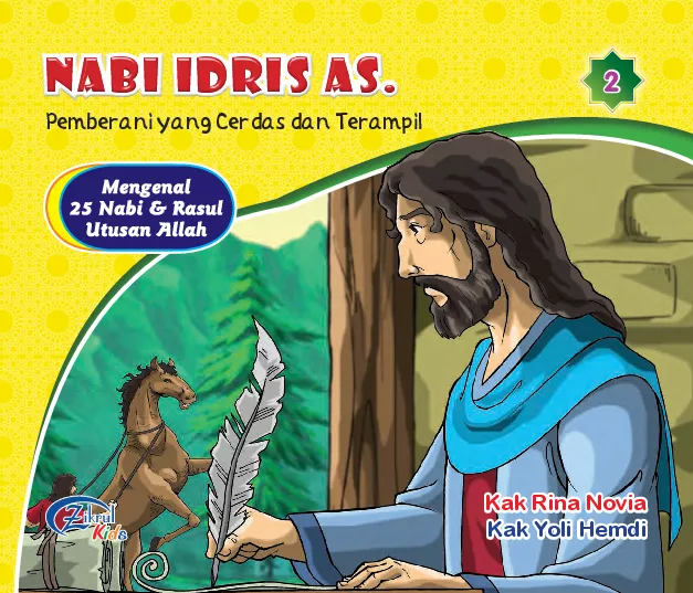 Nabi Idris AS : pemberani yang cerdas dan terampil