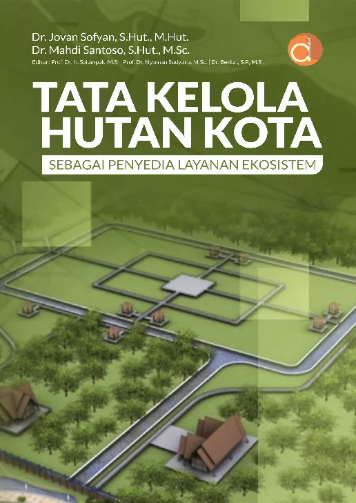 Tata Kelola Hutan Kota Sebagai Penyedia Layanan Ekosistem