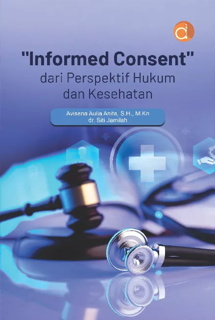 Informed Consent dari Perspektif Hukum dan Kesehatan