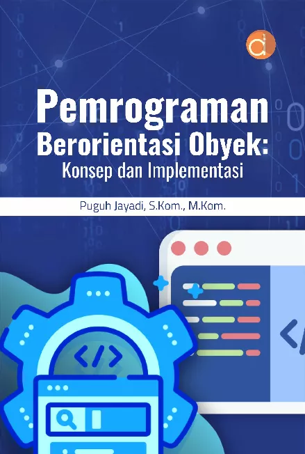 Pemrograman Berorientasi Obyek: Konsep dan Implementasi