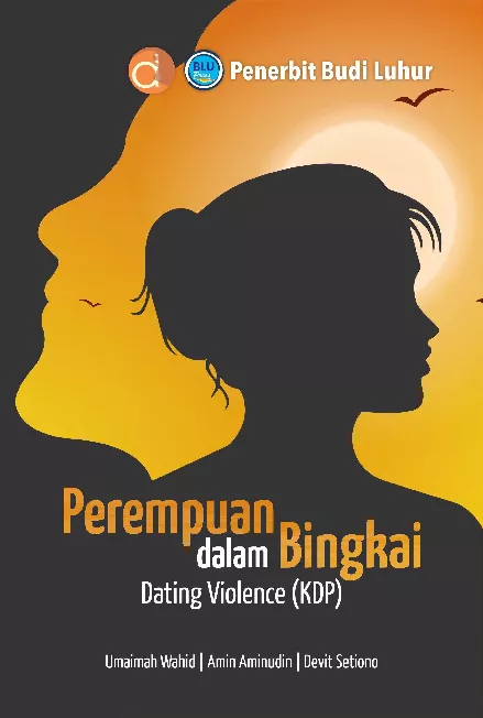 Perempuan dalam Bingkai Dating Violence (KDP)