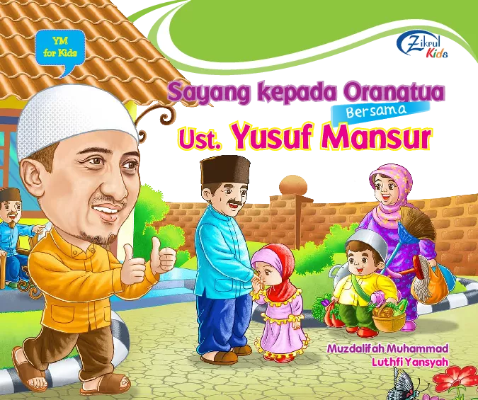 Sayang kepada orangtua bersama Ust. Yusuf Mansur