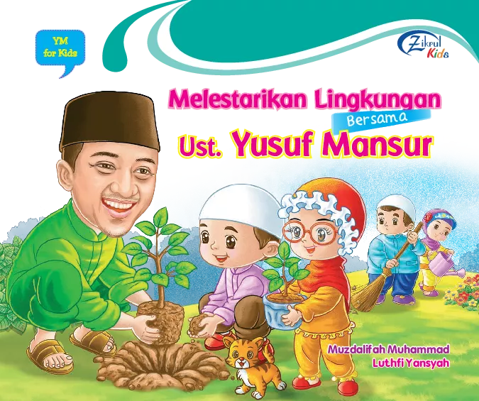 Melestarikan lingkungan bersama Ust. Yusuf Mansur