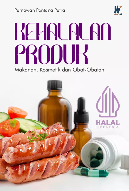 Kehalalan Produk Makanan, Kosmetik dan Obat-Obatan