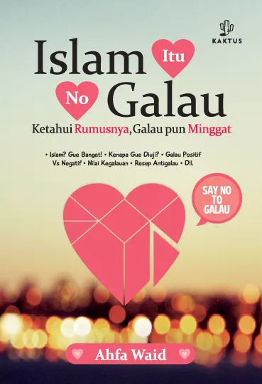 Islam Itu No Galau