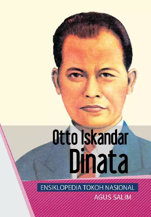 Ensiklopedi Tokoh Nasional: Otto Iskandar Dinata