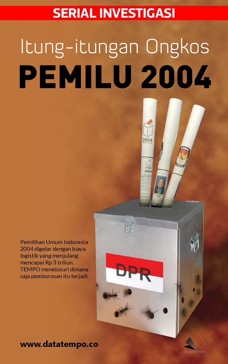 Serial Investigasi - itung-itungan ongkos pemilu 2004