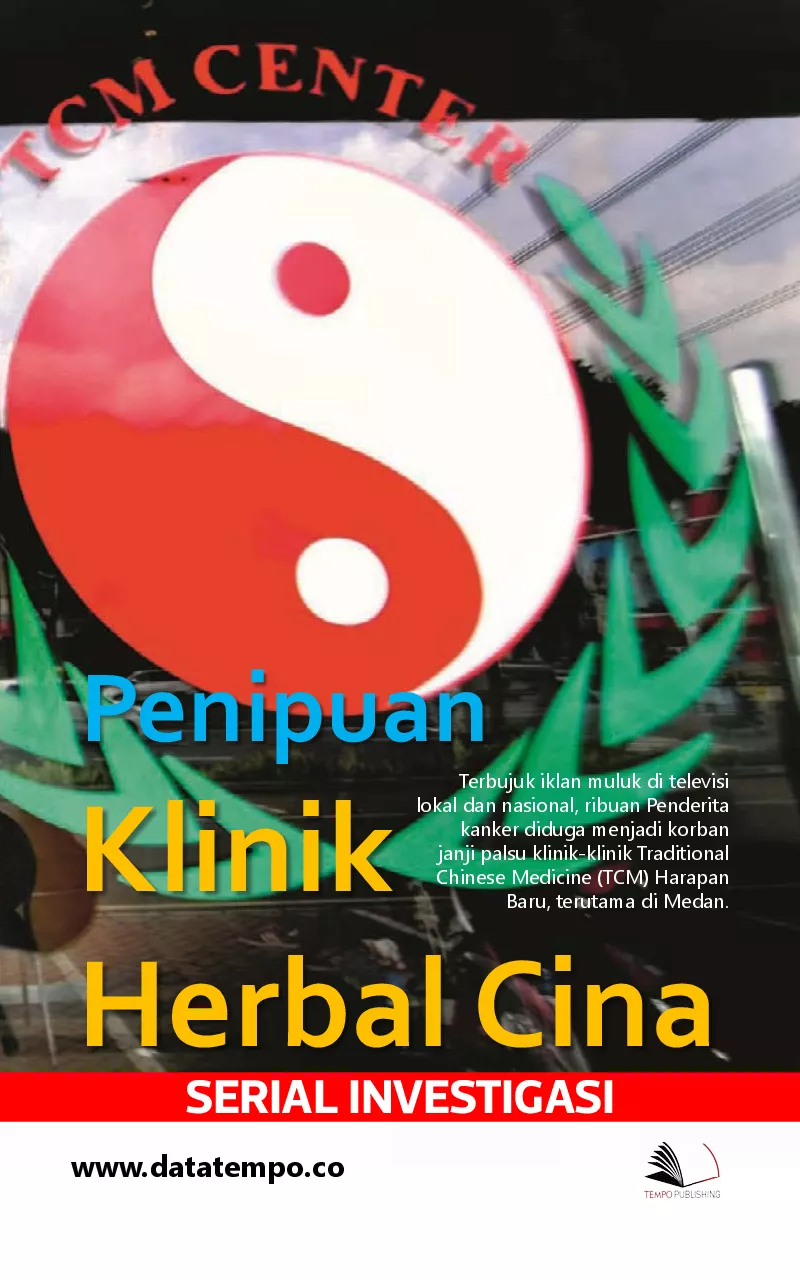 Serial Investigasi - penipuan klinik herbal Cina