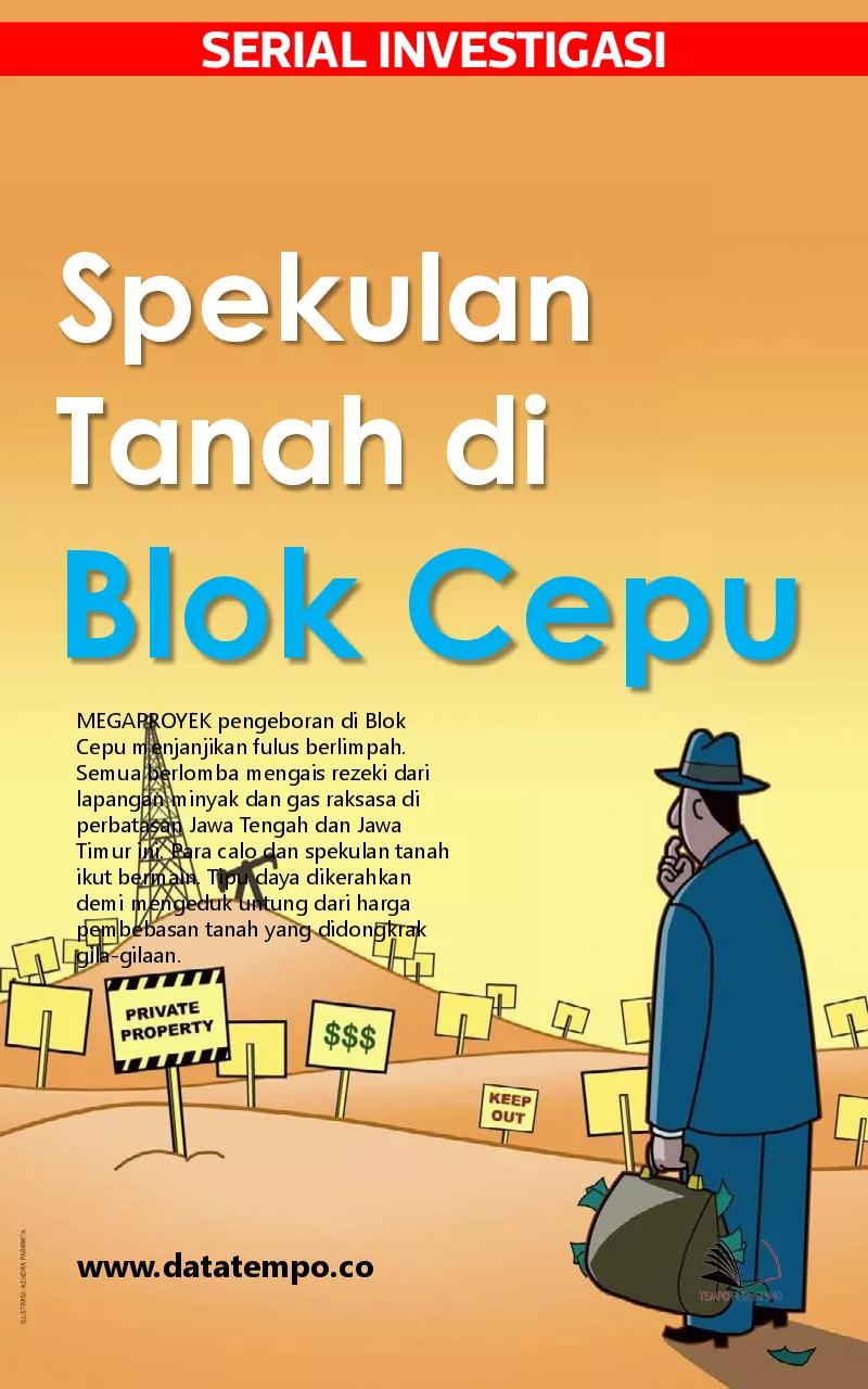 Investigasi - spekulan tanah di blok cepu