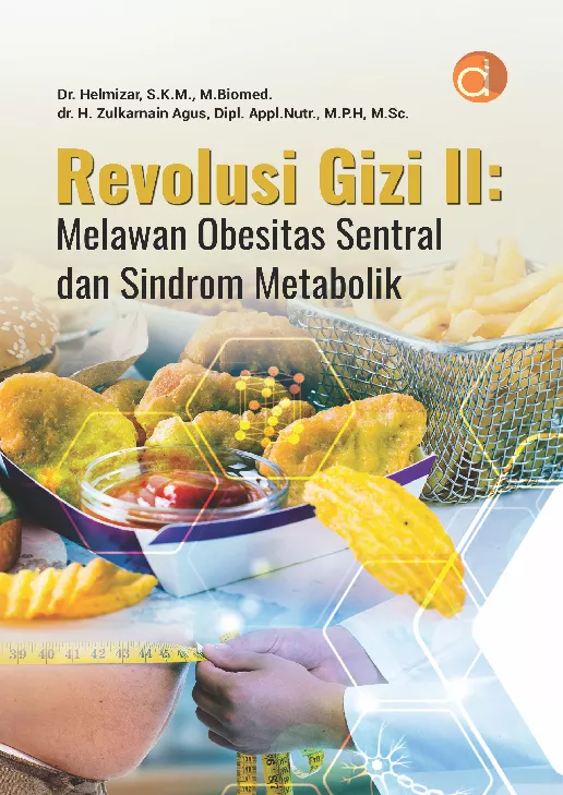 Revolusi Gizi II: Melawan Obesitas Sentral dan Sindrom Metabolik