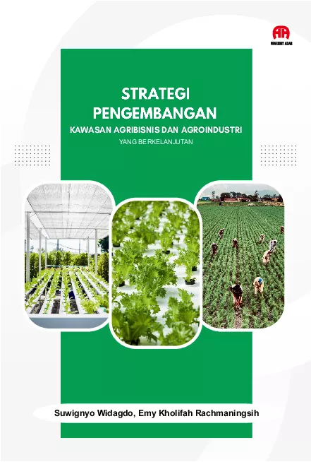 Strategi Pengembangan Kawasan Agribisnis dan Agroindustri yang Berkelanjutan