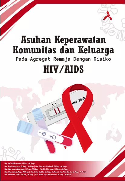 Asuhan Keperawatan Komunitas Dan Keluarga Pada Agregat Remaja Dengan Risiko HIV/AIDS