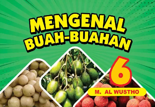 mengenal buah-buahan jilid 6