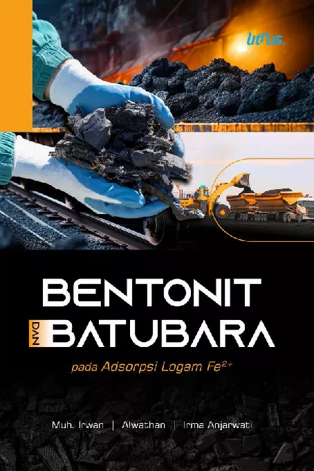 Bentonit dan Batubara pada Adsorpsi Logam Fe2 +