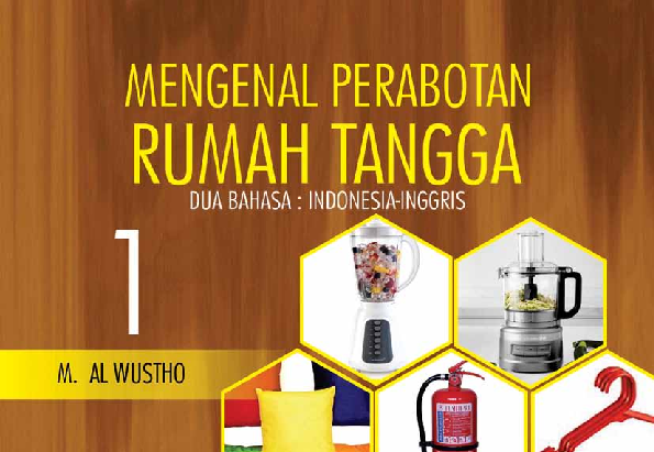 mengenal perabotan rumah tangga (dua bahasa) jilid 1