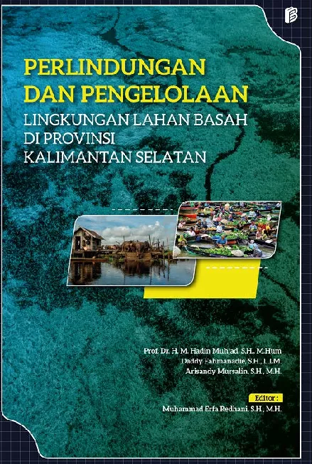 Perlindungan dan Pengelolaan Lingkungan Lahan Basah di Provinsi Kalimantan Selatan