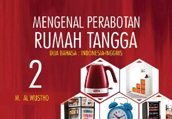 mengenal perabotan rumah tangga (dua bahasa) jilid 2