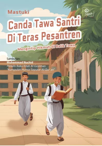 Canda Tawa Santri Di Teras Pesantren Mengintip Hikmah di Balik Tawa