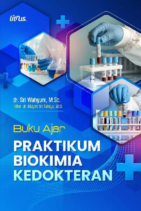 BUKU AJAR PRAKTIKUM BIOKIMIA KEDOKTERAN