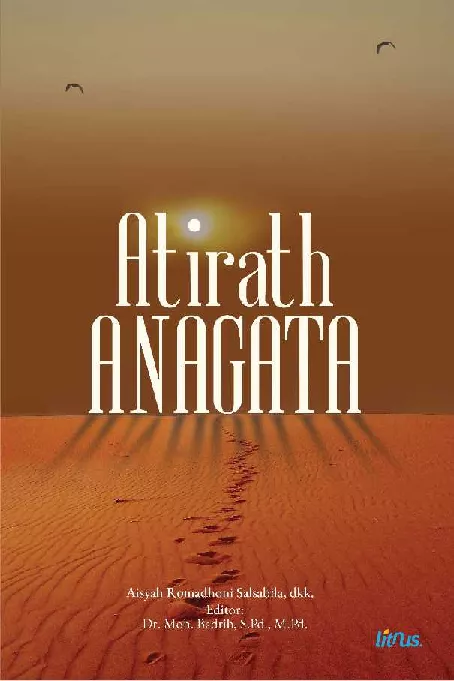 ATIRATH ANAGATA