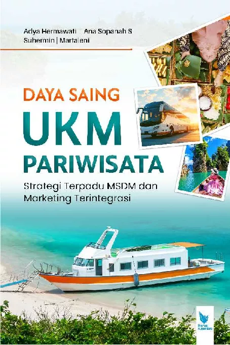 DAYA SAING UKM PARIWISATA Strategi Terpadu MSDM dan Marketing Terintegrasi