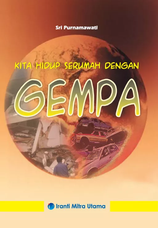 Kita Hidup Serumah dengan Gempa