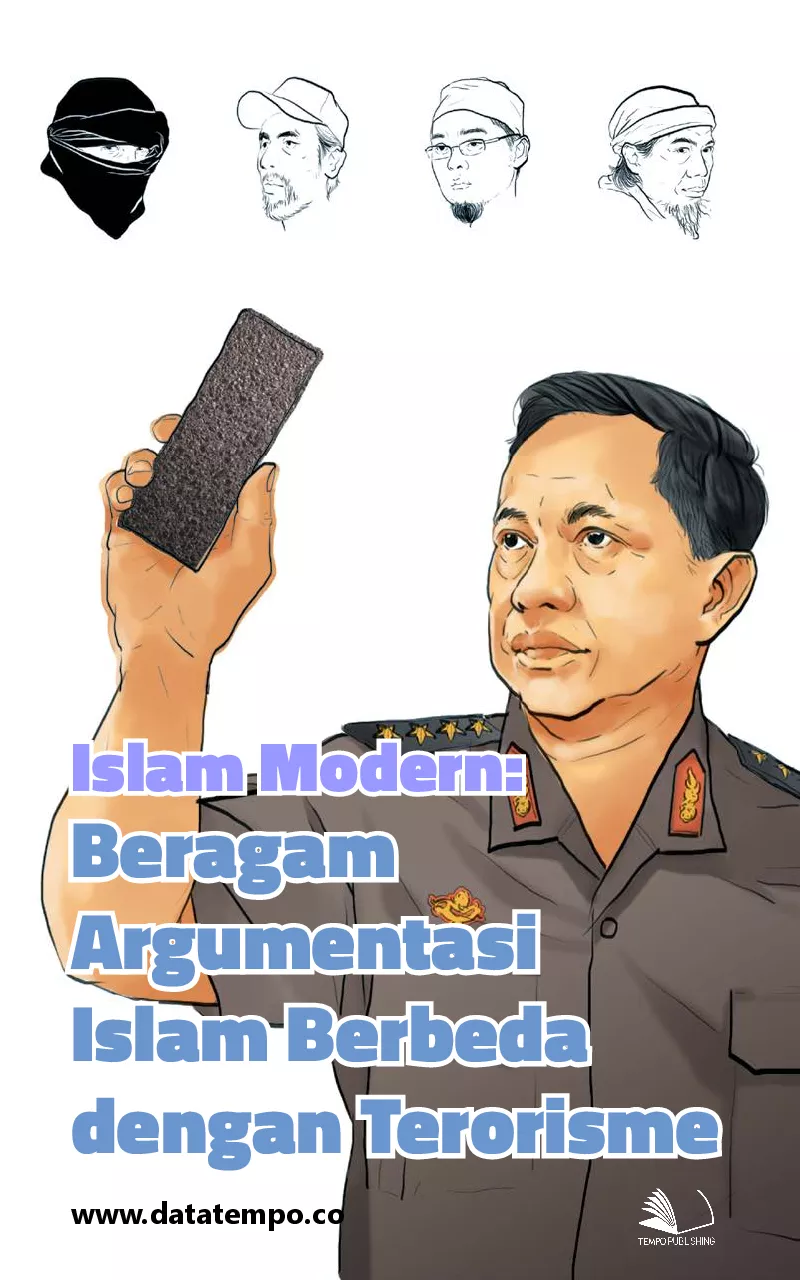 Islam Modern : Beragam Argumentasi Islam Berbeda dengan Terorisme