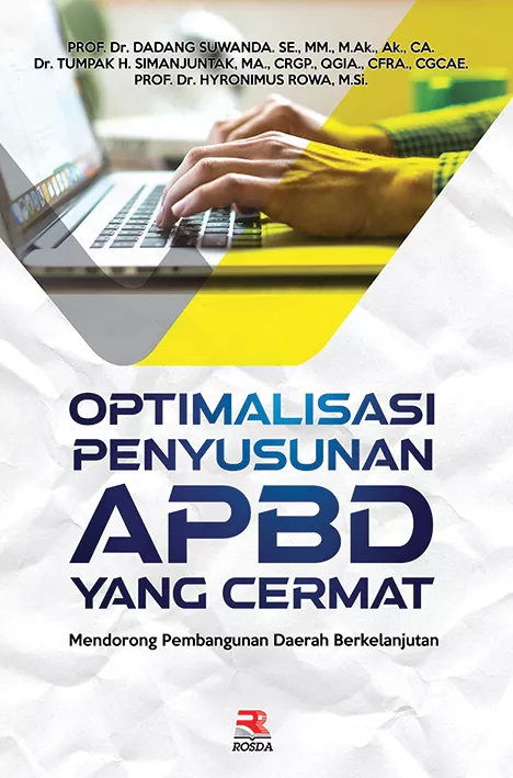 Optimalisasi Penusunan APBD yang Cermat ?untuk Mendorong Pembangunan Daerah