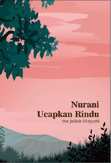 Nurani Ucapkan Rindu