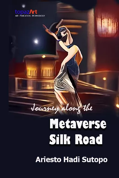 Journey along the Metaverse Silk Road