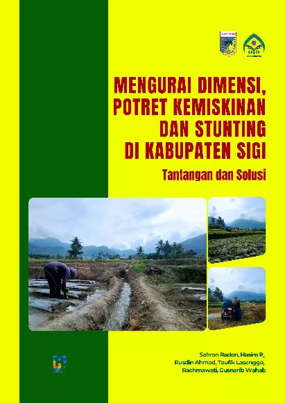 Mengurai Dimensi, Faktor Kemiskinan dan Stunting di Kabupaten Sigi (Tantangan dan Solusi)