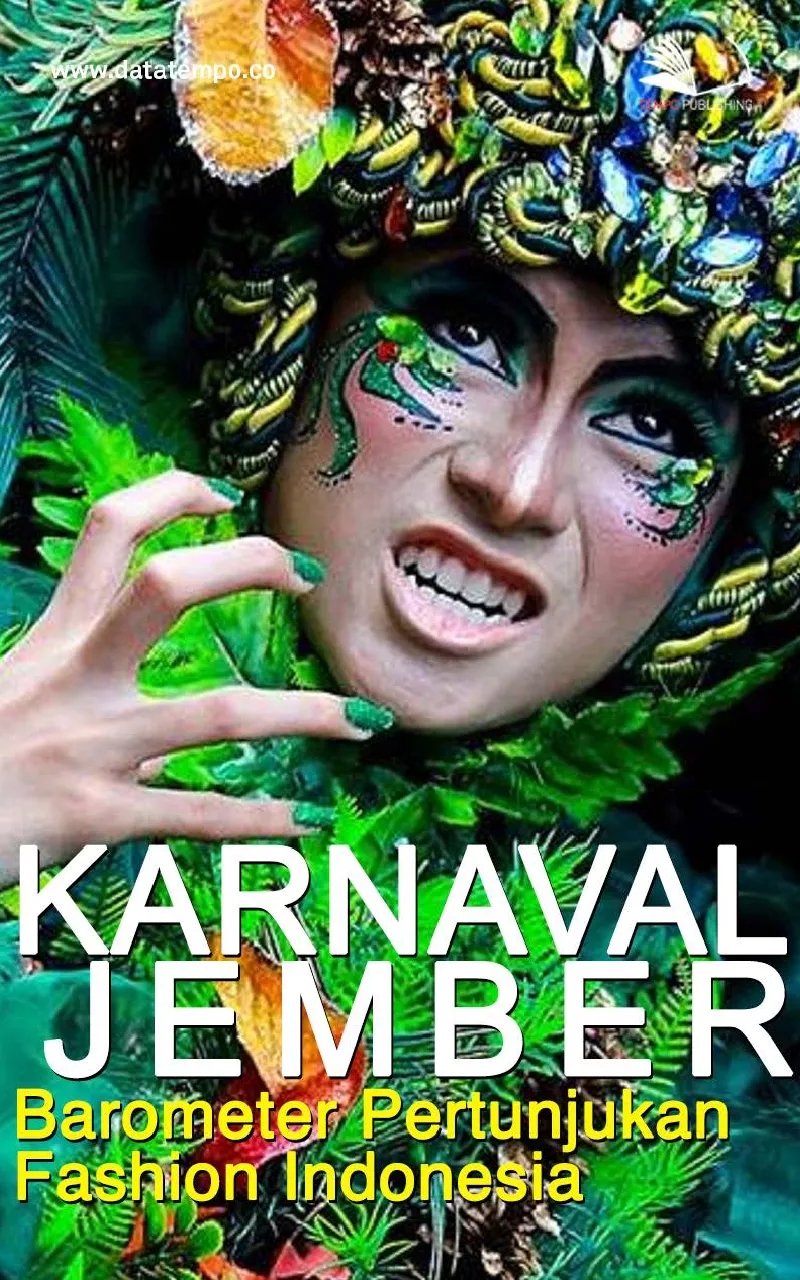 Karnaval Jember barometer pertunjukan fashion Indonesia