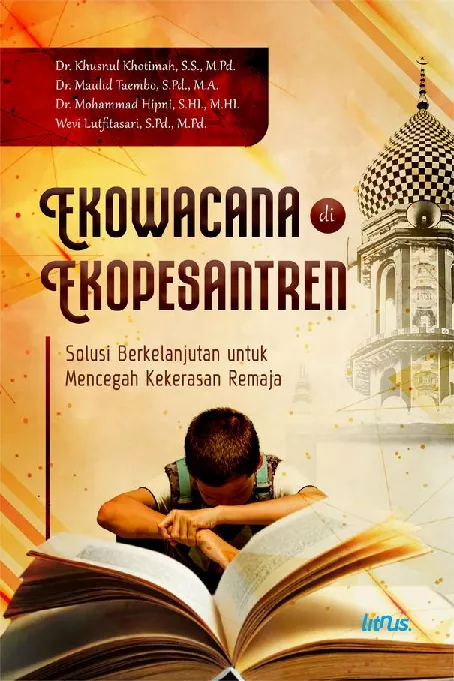 Ekowacana di Ekopesantren: Solusi Berkelanjutan untuk Mencegah Kekerasan Remaja